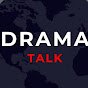 Drama Talk...