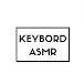 Keyboard ASMR