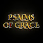 PSALMS OF GRACE