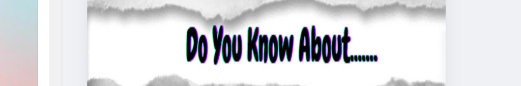 Do You Know ......