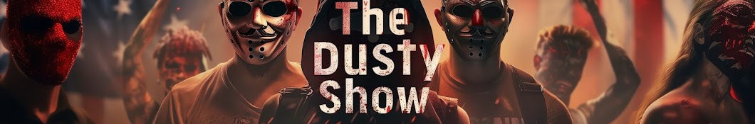 The Dusty Show Banner