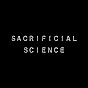 Sacrificial Science