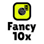 Fancy 10x