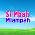 Si Mbah Mlampah