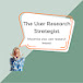 The User Research Strategist