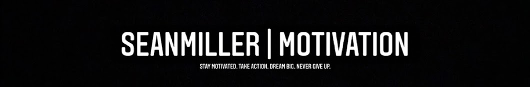 Sean Miller MOTIVATION Banner