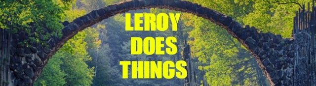 Leroy Does Things