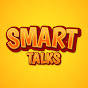 Smart Talks