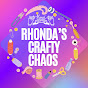 Rhonda’s Crafty Chaos