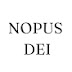 NOPUS DEI