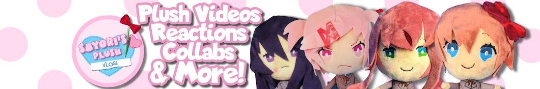 Sayori's Plush Vlog! Banner
