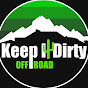 Keep It Dirty Off-Road