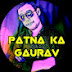 Patna Ka Gaurav