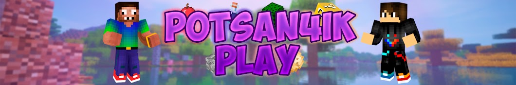 Potsan4ik _ Play