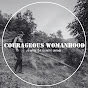 Courageous Womanhood