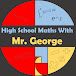 High School Maths with Mr George