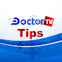 Doctor TV Tips