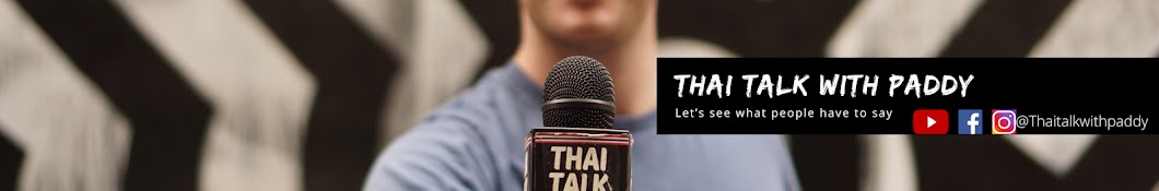 Thai Talk with Paddy Banner