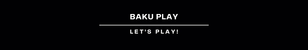 Baku Play