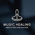 Music Healing, Meditation & Relaxation