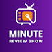 Minute Review Show