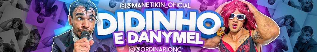 DIDINHO E DANY MEL OFICIAL Banner