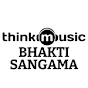 Think Music Bhakti Sangama