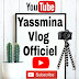 Yassmina Vlog Officiel