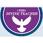 THE DIVINE TEACHER