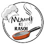 Mummy ki rasoi