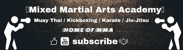 🔥Mixed Martial Arts Academy🔥