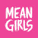 Mean Girls The Musical