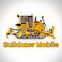 Bulldozer Mobile