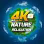 4K Nature Relaxation