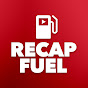Recap Fuel
