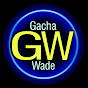 GachaWade