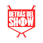 Detrás Del show