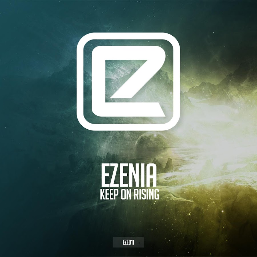 Keep Rising. Ezenia. Keep of Rising песня. We will Rise Extended Mix.