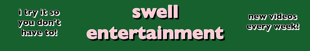 Swell Entertainment Banner