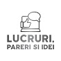 Lucruri, Păreri și Idei