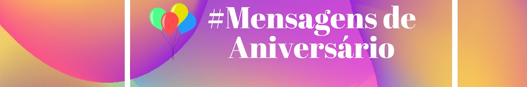 #Mensagens de Aniversário