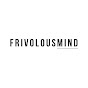 FrivolousMind