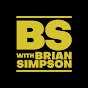BS with Brian Simpson