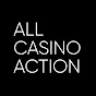 All Casino Action thumbnail