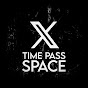 Time Pass Space