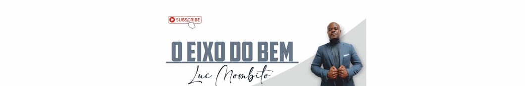 LUC MOMBITO - O EIXO DO BEM