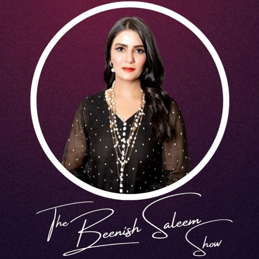 The Beenish Saleem Show - YouTube