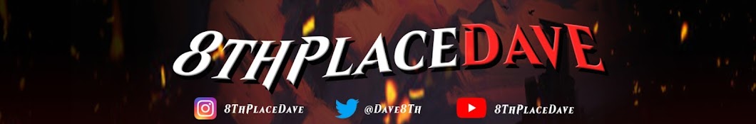 8thPlaceDave Banner