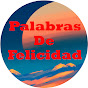 Palabras De Felicidad