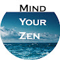 Mind Your Zen